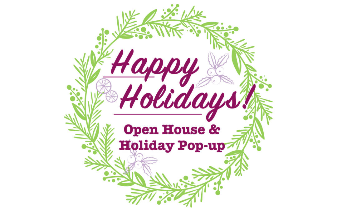 Open House & Holiday Pop-up